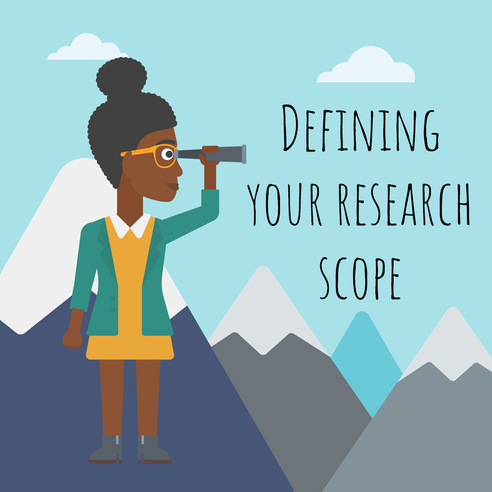 research helps you narrow your scope